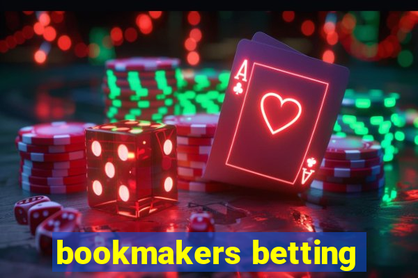 bookmakers betting