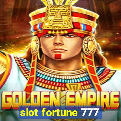 slot fortune 777