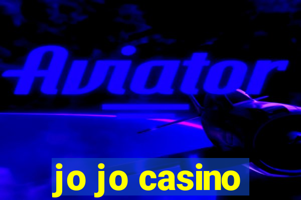 jo jo casino