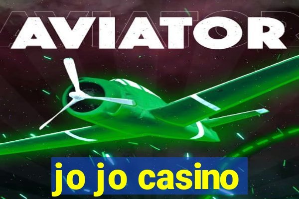 jo jo casino