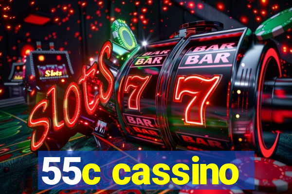 55c cassino