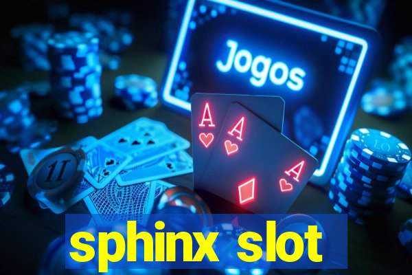 sphinx slot