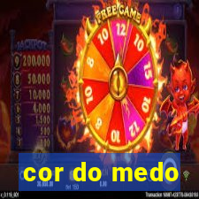 cor do medo