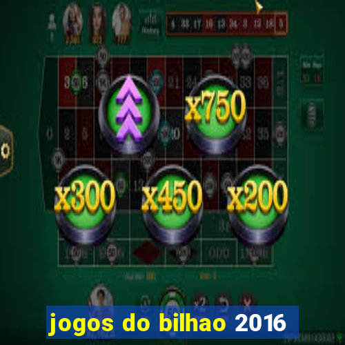 jogos do bilhao 2016