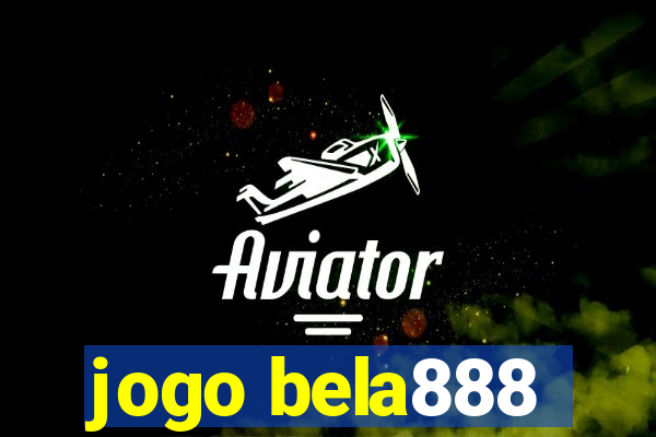 jogo bela888