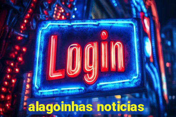 alagoinhas noticias