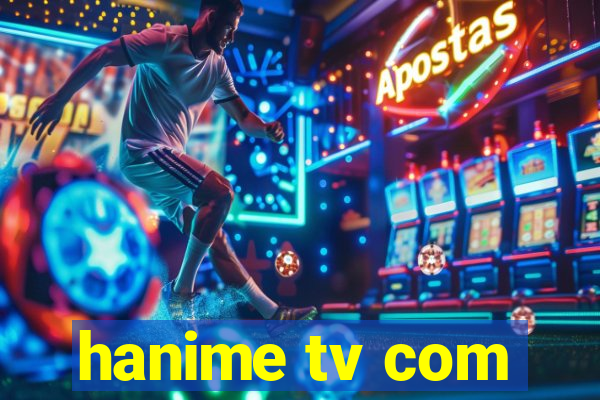 hanime tv com