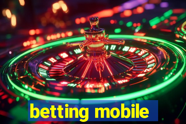 betting mobile