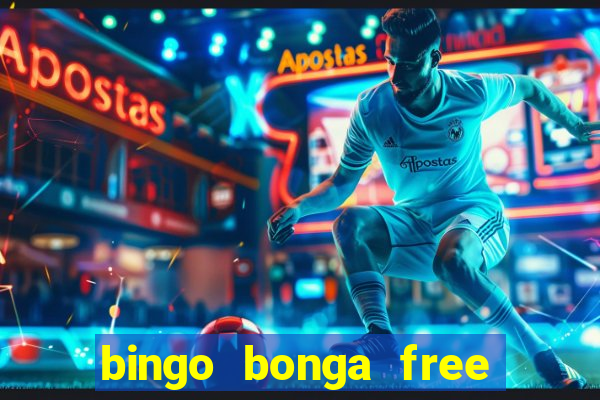 bingo bonga free spins no deposit