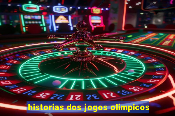 historias dos jogos olimpicos