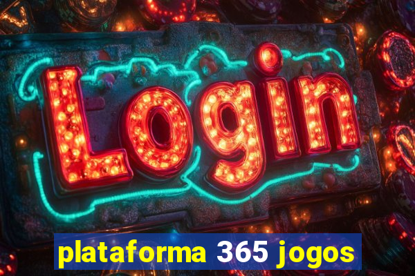 plataforma 365 jogos