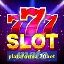 plataforma 70bet