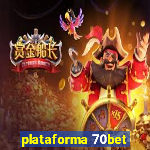 plataforma 70bet