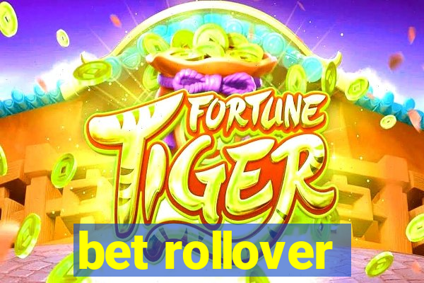 bet rollover