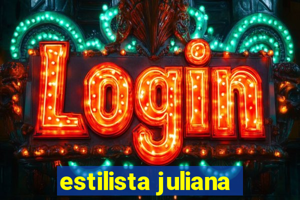 estilista juliana