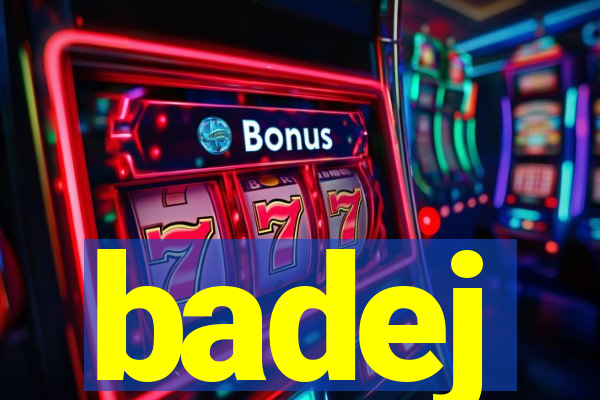 badej