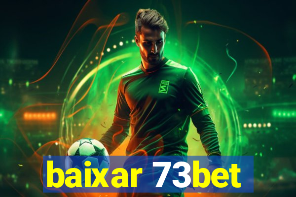 baixar 73bet