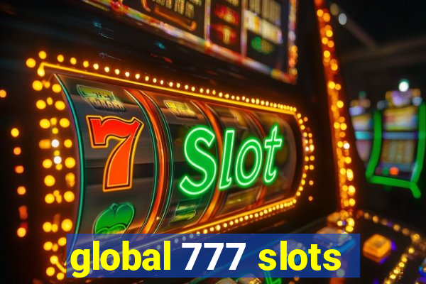 global 777 slots