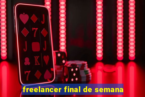 freelancer final de semana