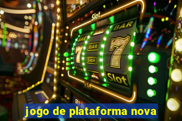 jogo de plataforma nova