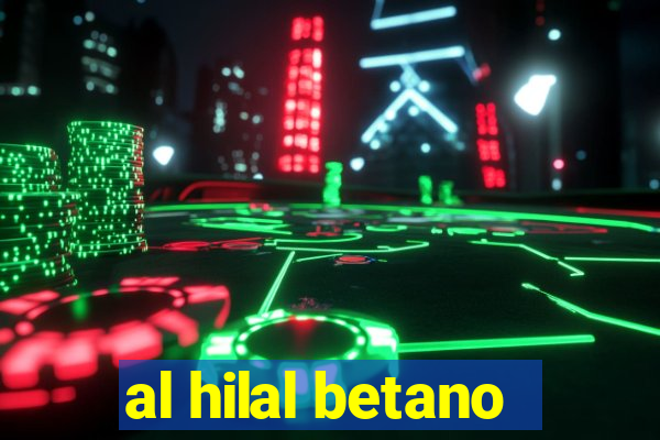 al hilal betano