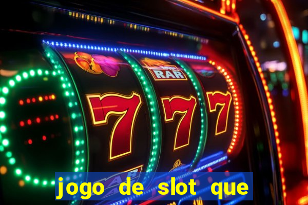 jogo de slot que da bonus no cadastro