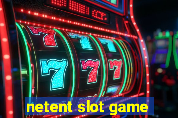 netent slot game