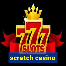 scratch casino