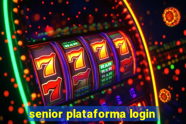 senior plataforma login