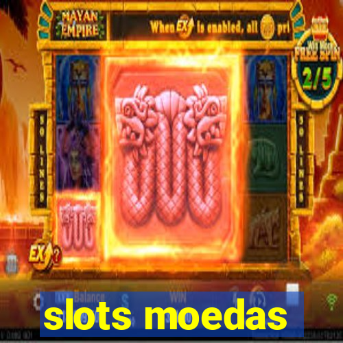 slots moedas