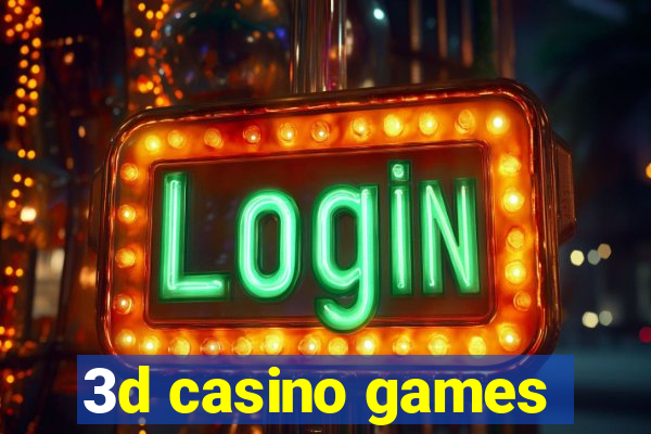 3d casino games