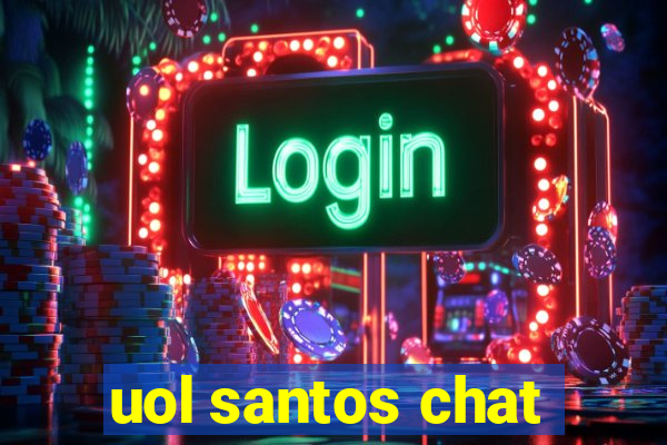 uol santos chat