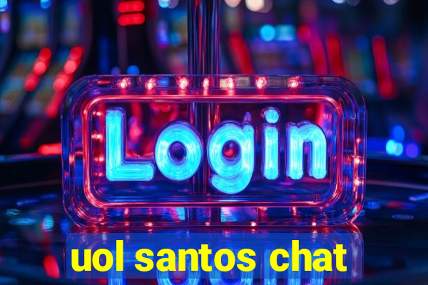 uol santos chat