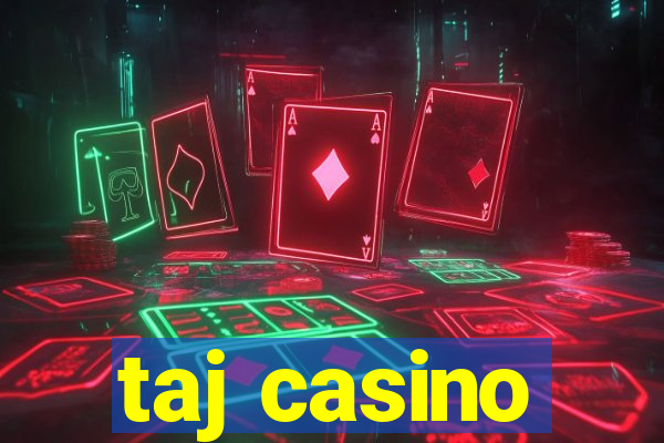 taj casino