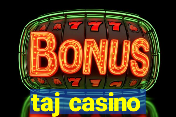 taj casino