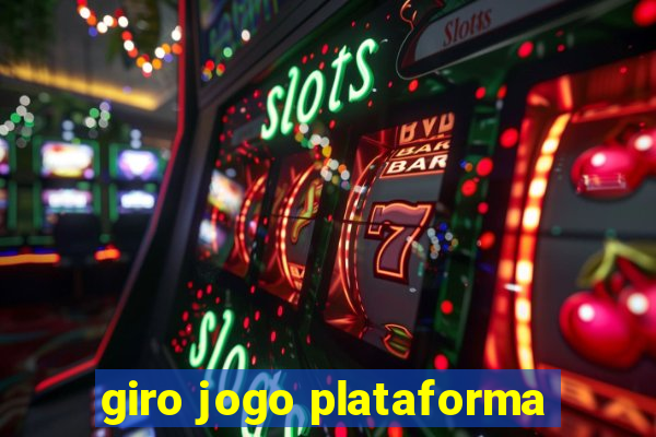 giro jogo plataforma