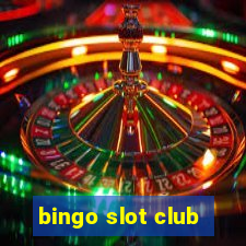 bingo slot club