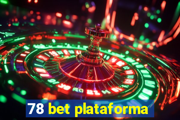 78 bet plataforma