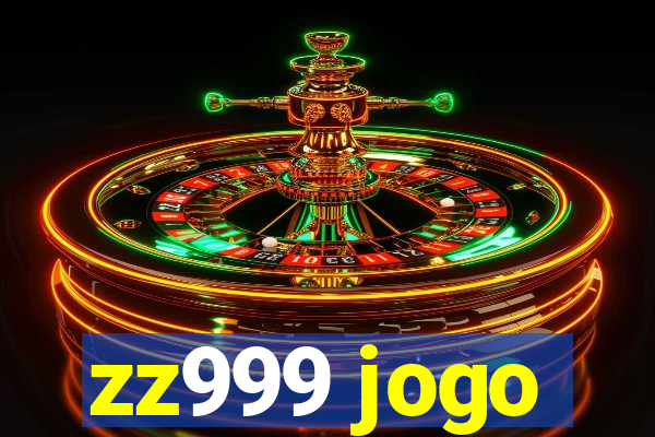 zz999 jogo