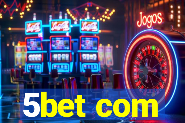 5bet com