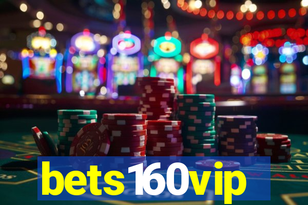 bets160vip