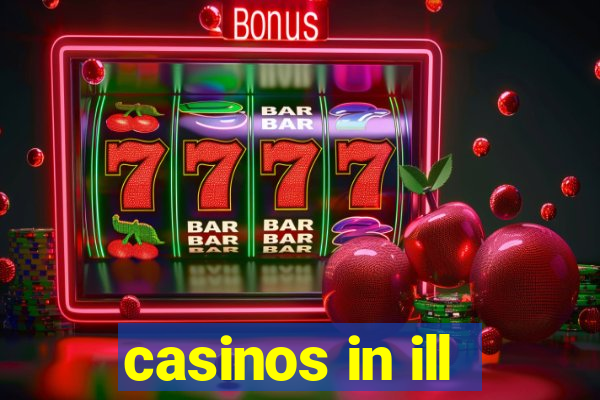 casinos in ill