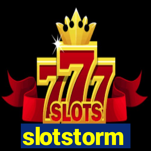 slotstorm