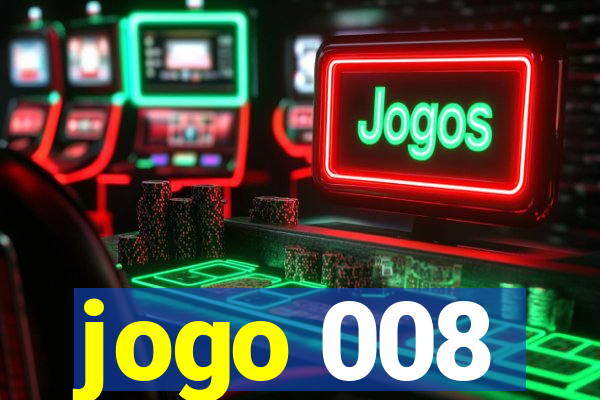 jogo 008