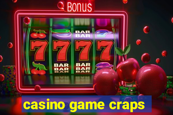 casino game craps