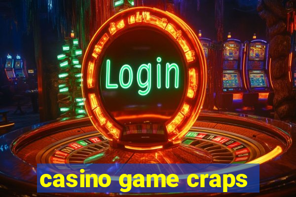 casino game craps