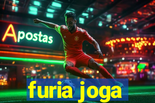 furia joga