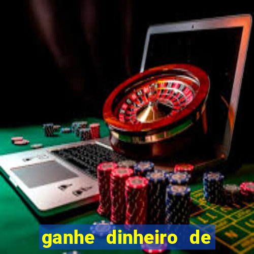 ganhe dinheiro de verdade jogando