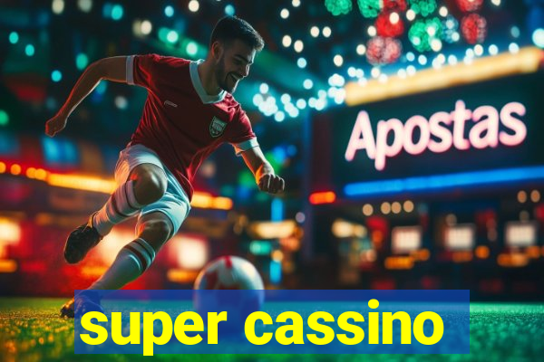 super cassino