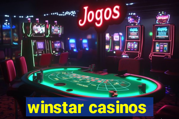 winstar casinos